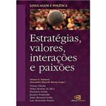 Ficha técnica e caractérísticas do produto Livro - Linguagem e Política: Estratégias, Valores, Interações e Paixões