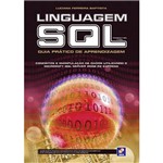 Ficha técnica e caractérísticas do produto Livro - Linguagem SQL - Guia Prático de Aprendizagem