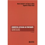 Ficha técnica e caractérísticas do produto Livro - Linguística Aplicada ao Português : Sintaxe