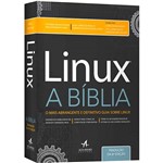Livro - Linux, a Bíblia: o Mais Abrangente e Definitivo Guia Sobre Linux
