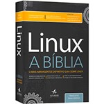 Ficha técnica e caractérísticas do produto Livro - Linux, a Bíblia: o Mais Abrangente e Definitivo Guia Sobre Linux