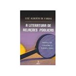 Ficha técnica e caractérísticas do produto Livro - Literatura de Relaçoes Publicas, a