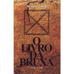 Ficha técnica e caractérísticas do produto Livro - Livro da Bruxa, o