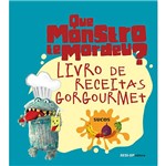 Livro - Livro de Receitas Gorgourmet: Sucos (Que Monstro te Mordeu?)