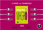 Ficha técnica e caractérísticas do produto Livro - Livro de Tarefas Pense Magro