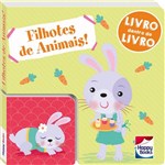 Ficha técnica e caractérísticas do produto Livro - Livro Dentro do Livro: Filhotes de Animais
