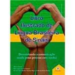 Ficha técnica e caractérísticas do produto Livro - Livro Ilustrado de Língua Brasileira de Sinais