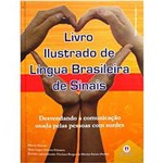 Ficha técnica e caractérísticas do produto Livro- Livro Ilustrado de Língua Brasileira de Sinais