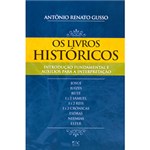 Ficha técnica e caractérísticas do produto Livro - Livros Históricos, os
