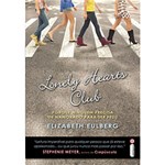 Ficha técnica e caractérísticas do produto Livro - Lonely Hearts Club: Porque Ninguém Precisa de Namorado para Ser Feliz