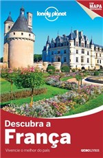 Ficha técnica e caractérísticas do produto Livro - Lonely Planet Descubra a França