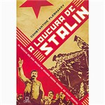 Ficha técnica e caractérísticas do produto Livro - Loucura de Stalin, a