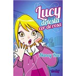 Ficha técnica e caractérísticas do produto Livro - Lucy Detesta Cor-de-Rosa