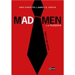 Ficha técnica e caractérísticas do produto Livro - Mad Men e a Filosofia: Nada é o que Parece