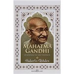 Ficha técnica e caractérísticas do produto Livro - Mahatma Gandhi - o Apóstolo da não Violência