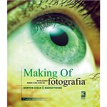 Ficha técnica e caractérísticas do produto Livro - Making Of Fotográfia