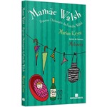 Ficha técnica e caractérísticas do produto Livro - Mamãe Walsh: Pequeno Dicionário da Família Walsh