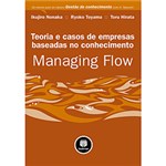 Ficha técnica e caractérísticas do produto Livro - Managing Flow
