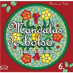 Ficha técnica e caractérísticas do produto Livro - Mandalas de Bolso 6 - Modernistas