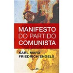 Ficha técnica e caractérísticas do produto Livro - Manifesto do Partido Comunista - Coleção Obra-Prima de Cada Autor