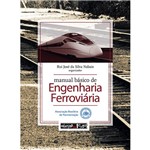 Ficha técnica e caractérísticas do produto Livro - Manual Básico de Engenharia Ferroviária