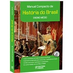 Ficha técnica e caractérísticas do produto Livro - Manual Compacto de História do Brasil - Ensino Médio