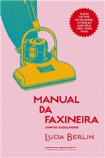 Ficha técnica e caractérísticas do produto Livro - Manual da Faxineira