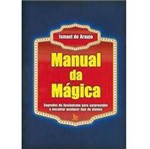 Ficha técnica e caractérísticas do produto Livro - Manual da Mágica