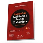 Livro - Manual de Audiência e Prática Trabalhista - Cisneiros