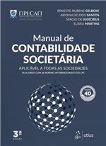 Ficha técnica e caractérísticas do produto Livro - Manual de Contabilidade Societária - Aplicável a Todas as Sociedades - Fipecafi - Atlas