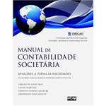 Ficha técnica e caractérísticas do produto Livro - Manual de Contabilidade Societária - Aplicável a Todas as Sociedades