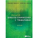 Ficha técnica e caractérísticas do produto Livro - Manual de Direito Financeiro e Tributário