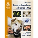 Ficha técnica e caractérísticas do produto Livro - Manual de Doenças Infecciosas em Cães e Gatos