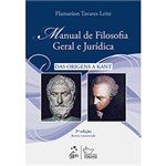 Ficha técnica e caractérísticas do produto Livro - Manual de Filosofia Geral e Jurídica - das Origens a Kant