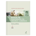 Ficha técnica e caractérísticas do produto Livro - Manual de Fisioterapia na Cirurgia Cardíaca