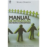 Ficha técnica e caractérísticas do produto Livro - Manual de Integração do Novo Convertido