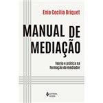 Ficha técnica e caractérísticas do produto Livro - Manual de Mediação: Teoria e Prática na Formação do Mediador
