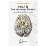 Ficha técnica e caractérísticas do produto Livro - Manual de Neuroanatomia Humana: Guia Prático