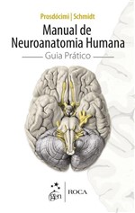 Ficha técnica e caractérísticas do produto Livro - Manual de Neuroanatomia Humana - Schmidt - Guanabara