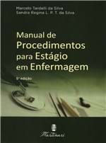Ficha técnica e caractérísticas do produto Livro - Manual de Procedimentos para Estágio em Enfermagem - Tardelli #