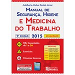 Livro - Manual de Segurança, Higiene e Medicina do Trabalho - 2015