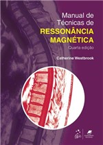 Ficha técnica e caractérísticas do produto Livro - Manual de Técnicas de Ressonância Magnética - Westbrook - Guanabara