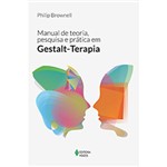 Ficha técnica e caractérísticas do produto Livro - Manual de Teoria, Pesquisa e Prática em Gestalt-Terapia