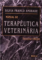 Ficha técnica e caractérísticas do produto Livro - Manual de Terapêutica Veterinária - Andrade - Roca