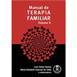 Ficha técnica e caractérísticas do produto Livro - Manual de Terapia Familiar - Vol. 2