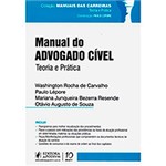 Ficha técnica e caractérísticas do produto Livro - Manual do Advogado Cível: Teoria e Prática