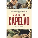 Ficha técnica e caractérísticas do produto Livro - Manual do Capelão: Teoria e Prática
