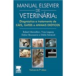 Ficha técnica e caractérísticas do produto Livro - Manual Elsevier de Veterinária: Diagnóstico de Cães, Gatos e Animais Exóticos