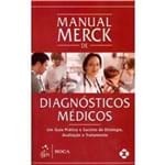 Ficha técnica e caractérísticas do produto Livro - Manual Merck de Diagnósticos Médicos - um Guia Prático e Sucinto de Etiologia, Avaliação e Tratamento