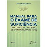 Ficha técnica e caractérísticas do produto Livro - Manual para o Exame de Suficiência do Conselho Federal de Contabilidade (CFC)